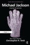 Michael Jackson (Grasping the Spectacle) by Christopher R. Smit, 9781409446965