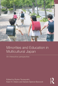 Minorities and Education in Multicultural Japan (An Interactive Perspective) - 9780415690287 by Ryoko Tsuneyoshi, Kaori H. Okano, Sarane Boocock, 9780415690287