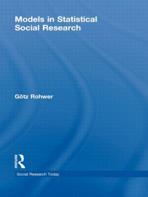 Models in Statistical Social Research - 9780415534215 by G¨otz Rohwer, 9780415534215