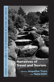 Narratives of Travel and Tourism - 9781138250208 by Jacqueline Tivers, Tijana Rakic, 9781138250208