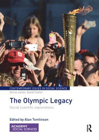 The Olympic Legacy (Social Scientific Explorations) - 9781138096868 by Alan Tomlinson, 9781138096868