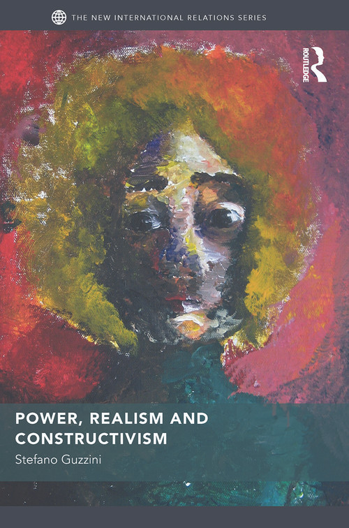 Power, Realism and Constructivism - 9780415663045 by Stefano Guzzini, 9780415663045