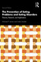The Prevention of Eating Problems and Eating Disorders (Theories, Research, and Applications) - 9781138225107 by Michael P. Levine, Linda Smolak, 9781138225107