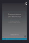 Pronunciation and Phonetics (A Practical Guide for English Language Teachers) by Adam Brown, 9780415722766
