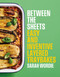Between the Sheets (Easy and inventive layered traybakes) by Sarah Wordie, 9781922616937