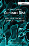 A Short Guide to Contract Risk by Helena Haapio, George J. Siedel, 9781409448860