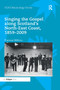 Singing the Gospel along Scotland's North-East Coast, 1859-2009 - 9780367886158 by Frances Wilkins, 9780367886158
