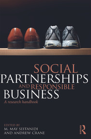 Social Partnerships and Responsible Business (A Research Handbook) - 9780415678643 by M. May Seitanidi, Andrew Crane, 9780415678643