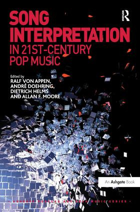 Song Interpretation in 21st-Century Pop Music - 9781138630505 by Ralf von Appen, André Doehring, Allan F. Moore, 9781138630505