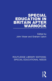 Special Education in Britain after Warnock - 9781138592346 by John Visser, Graham Upton, 9781138592346