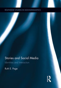 Stories and Social Media (Identities and Interaction) - 9780415837026 by Ruth E. Page, 9780415837026