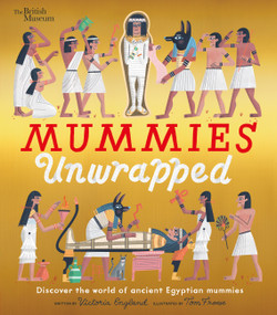 Mummies Unwrapped by Tom Froese, Victoria England, 9798887770505