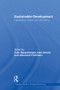 Sustainable Development (Capabilities, Needs, and Well-being) by Felix Rauschmayer, Ines Omann, Johannes Frühmann, 9780415516815
