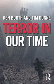 Terror in Our Time by Ken Booth, Tim Dunne, 9780415678315