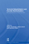 Terrorist Rehabilitation and Counter-Radicalisation (New Approaches to Counter-terrorism) - 9780415832274 by Lawrence Rubin, Rohan Gunaratna, Jolene Jerard, 9780415832274