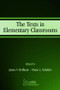 The Texts in Elementary Classrooms by James V. Hoffman, Diane Lemonnier Schallert, 9780805843897