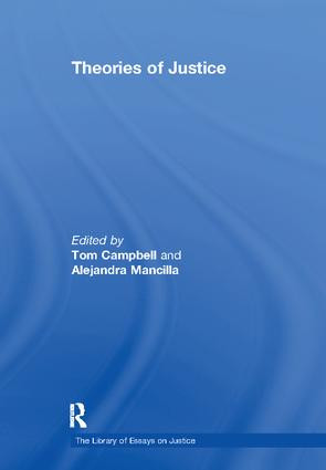 Theories of Justice by Alejandra Mancilla, Tom Campbell, 9781138107496
