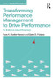 Transforming Performance Management to Drive Performance (An Evidence-based Roadmap) - 9781138051966 by Rose A. Mueller-Hanson, Elaine D. Pulakos, 9781138051966