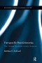 Transpacific Revolutionaries (The Chinese Revolution in Latin America) - 9781138108066 by Matthew Rothwell, 9781138108066