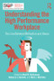 Understanding the High Performance Workplace (The Line Between Motivation and Abuse) - 9781138801073 by Neal M. Ashkanasy, Rebecca J. Bennett, Mark J. Martinko, 9781138801073