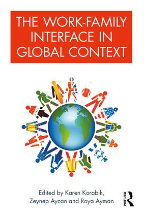 The Work-Family Interface in Global Context - 9781138841581 by Karen Korabik, Zeynep Aycan, Roya Ayman, 9781138841581
