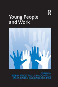 Young People and Work - 9781138261181 by Robin Price, Barbara Pini, Paula McDonald, 9781138261181