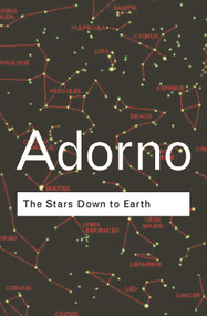 The Stars Down to Earth - 9780415271004 by Theodor Adorno, 9780415271004