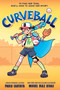 Curveball - 9781368089265 by Pablo Cartaya, Miguel Diaz Rivas, 9781368089265