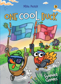 One Cool Duck #3 (Summer Games) by Mike Petrik, 9781662640308