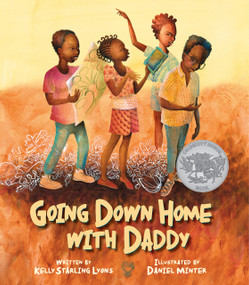 Going Down Home with Daddy - 9781682632291 by Kelly Starling Lyons, Daniel Minter, 9781682632291