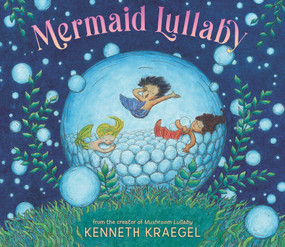 Mermaid Lullaby - 9781536204667 by Kenneth Kraegel, Kenneth Kraegel, 9781536204667