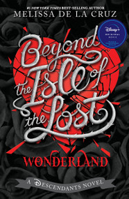Beyond the Isle of the Lost by Melissa de la Cruz, 9781368081436
