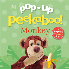 Pop-Up Peekaboo! Monkey (A Cheeky Surprise Under Every Flap!) by DK, 9780744098235