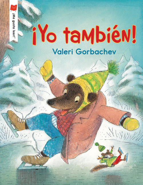 ¡Yo también! (Spanish Edition) by Valeri Gorbachev, 9780823457960