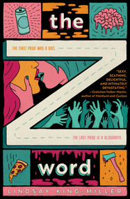 The Z Word by Lindsay King-Miller, 9781683694076