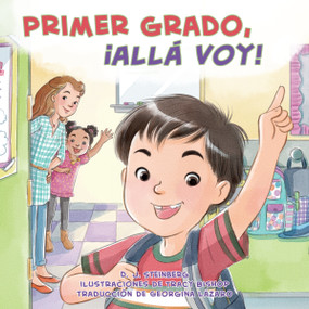 Primer grado, ¡allá voy! (Spanish Edition) by D.J. Steinberg, Tracy Bishop, Georgina Lázaro, 9780593752364