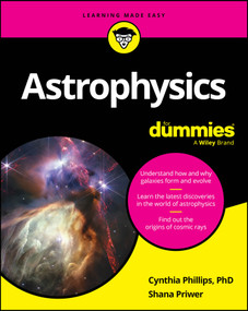 Astrophysics For Dummies by Cynthia Phillips, Shana Priwer, 9781394235049