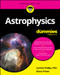 Astrophysics For Dummies by Cynthia Phillips, Shana Priwer, 9781394235049