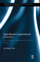Agent-Based Computational Economics (How the idea originated and where it is going) by Shu-Heng Chen, 9781138499713