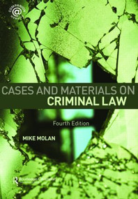 Cases & Materials on Criminal Law (Fourth Edition) - 9780415424615 by Mike Molan, 9780415424615
