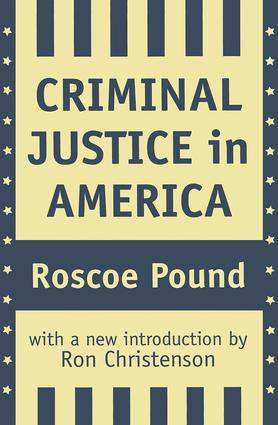 Criminal Justice in America - 9781560009412 by Roscoe Pound, 9781560009412