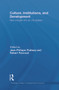 Culture, Institutions, and Development (New Insights Into an Old Debate) - 9780415749961 by Jean-Philippe Platteau, Robert Peccoud, 9780415749961