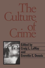 The Culture of Crime - 9781560008262 by Boaz Ganor, Craig LaMay, 9781560008262