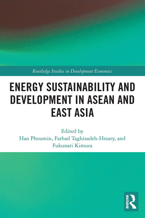 Energy Sustainability and Development in ASEAN and East Asia - 9780367518882 by Phoumin Han, Farhad Taghizadeh-Hesary, Fukunari Kimura, 9780367518882