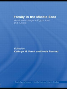 Family in the Middle East (Ideational change in Egypt, Iran and Tunisia) - 9780415613415 by Kathryn M. Yount, Hoda Rashad, 9780415613415
