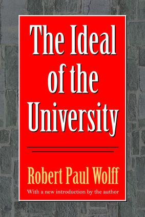 The Ideal of the University - 9781560006039 by Robert Wolff, 9781560006039