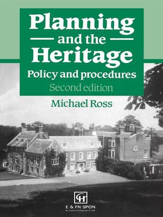 Planning and the Heritage (Policy and procedures) by Michael Ross, 9781138978515