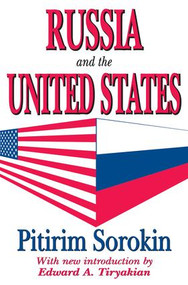 Russia and the United States - 9781412806183 by Pitirim Sorokin, 9781412806183
