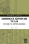 Shareholder Activism and the Law (The Future of US Corporate Governance) - 9780367497576 by Ekrem Solak, 9780367497576