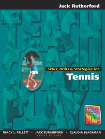 Skills, Drills & Strategies for Tennis - 9781890871147 by Jack Rutherford, 9781890871147